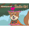 Adventures of Sadie Girl: The Magic of Hearts