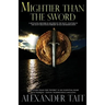 Mightier Than The Sword