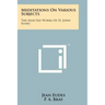 Meditations On Various Subjects: The Selected Works Of St. John Eudes