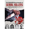 The Ultimate Guide to Serial Killers: An A-Z Guide to History's Most Heinous Murderers