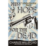 New Hope for the Dead