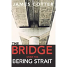 The Bridge Over the Bering Strait