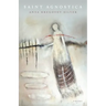 Saint Agnostica: Poems