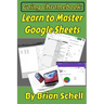 Going Chromebook: Learn to Master Google Sheets