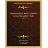 The Disobedient Kids And Other Czecho-Slovak Fairy Tales (1921)