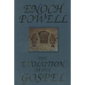 The Evolution of the Gospel: A New Translation of the First Gospel with Commentary and Introductory Essay