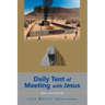 Daily Tent of Meeting with Jesus: Daily Devotional