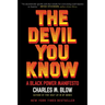 The Devil You Know: A Black Power Manifesto