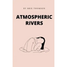 Atmospheric Rivers