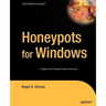 Honeypots for Windows