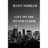 City on the Second Floor
