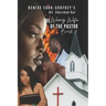 All Churched Out: The Weary Wife of the Pastor-Book 1