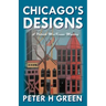 Chicago's Designs: A Patrick MacKenna Mystery