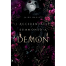 I Accidentally Summoned A Demon