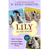 Lily to the Rescue Bind-Up Books 1-3: Lily to the Rescue, Two Little Piggies, and the Not-So-Stinky Skunk