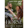 Wish Upon a Horse