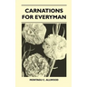 Carnations For Everyman