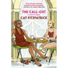 The Call-Out: A Novel in Rhyme