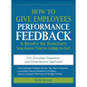 How to Give Employees Performance Feedback & Resolve the Resistance You Know You're Going to Get