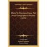 Hints To Travelers From The Royal Geographical Society (1878)