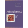 Aristophanes, 3: The Suits, Clouds, Birds