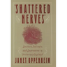 Shattered Nerves: Doctors, Patients, and Depression in Victorian England