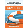 Rescued!: 401(k) Plan Traps Business Owners Must Avoid and Fix