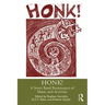Honk!: A Street Band Renaissance of Music and Activism