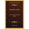 Dorothea Trudel: Or The Prayer Of Faith (1865)