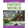 Fantasy World: Grayscale Photo Coloring Book for Adults