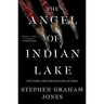 The Angel of Indian Lake