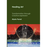 Healing Art: Transformation through creative expression