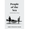 People of the Sea: A Maritime History of Beara