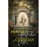 Practice of Perfection and Christian Virtues Volume Two