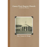 Caney Ford Baptist Church a 150 Year History