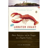 The Lobster Coast: Rebels, Rusticators, and the Struggle for a Forgotten Frontier