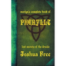 Merlyn's Complete Book of Pheryllt: The Lost Secrets of Druidic Tradition (Deluxe Edition)