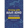 Thriving with Adult ADHD: Skills to Strengthen Executive Functioning