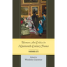 Women Art Critics in Nineteenth-Century France: Vanishing Acts