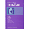 Choosing Colleges: How Social Class and Schools Structure Opportunity