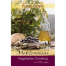 Mediterranean Vegetarian Cooking