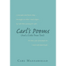 Carl's Poems: (And A Little Prose Too!)
