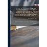 The California Architect and Building Review [microform]; Jan. 1880-Dec. 1881