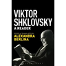 Viktor Shklovsky: A Reader