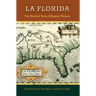 La Florida: Five Hundred Years of Hispanic Presence
