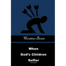 When God's Children Suffer: Annotated