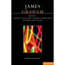 James Graham Plays: 1: A History of Falling Things, Tory Boyz, the Man, the Whisky Taster, Sons of York