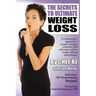 The Secrets to Ultimate Weight Loss: A revolutionary approach to conquer cravings, overcome food addiction, and lose weight without going hungry