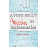 Avoid Silly Mistakes in Mathematics