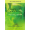 Prosperity Consciousness. Leading yourself to money with conscious awareness
